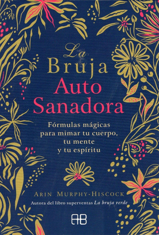 Imagen de La Bruja Auto Sanadora / Arin Murphy Hiscock