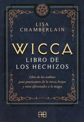 Imagen de Wicca Libro De Los Hechizos / Lisa Chamberlain