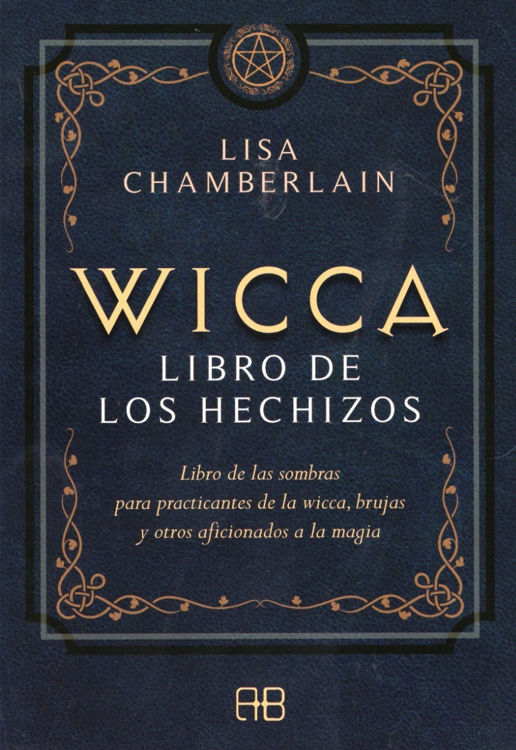 Imagen de Wicca Libro De Los Hechizos / Lisa Chamberlain