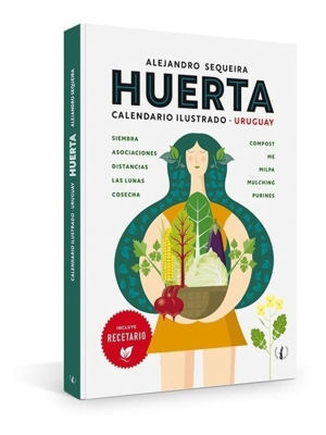 Imagen de Huerta: Calendario Ilustrado, Uruguay / Alejandro Sequeira