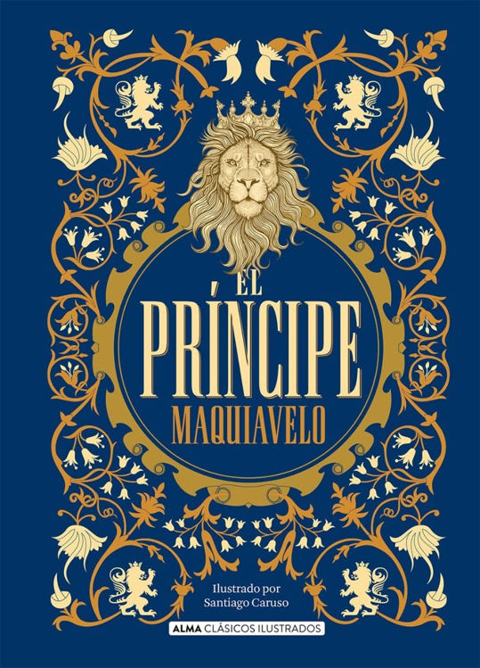Imagen de El Príncipe De Nicolás Maquiavelo / Alma Ilustrados