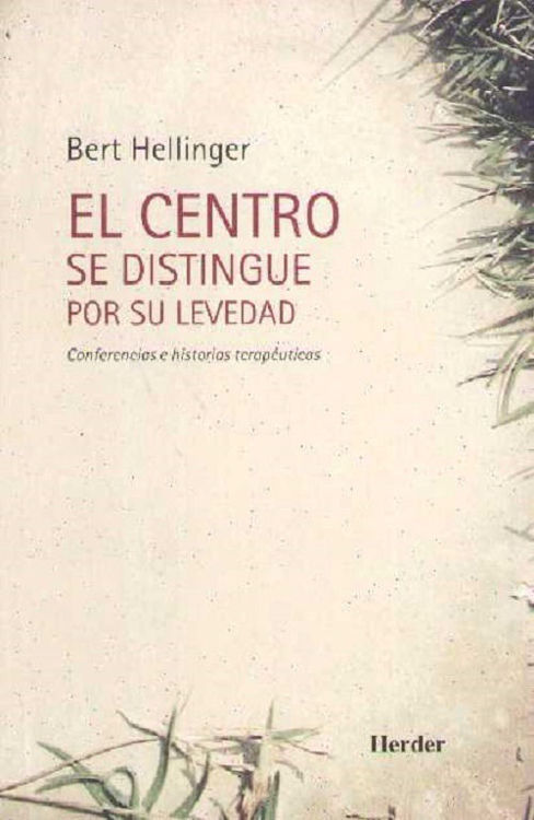 Imagen de El Centro Se Distingue Por Su Levedad / B. Hellinger