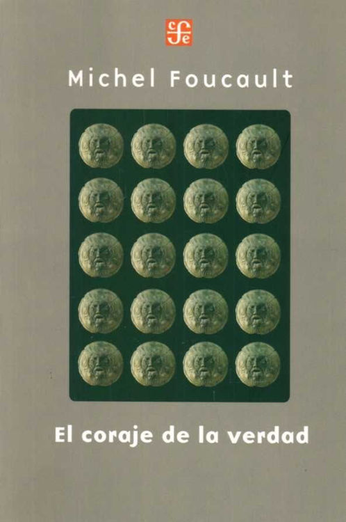 Imagen de El Coraje De La Verdad / Michel Foucault