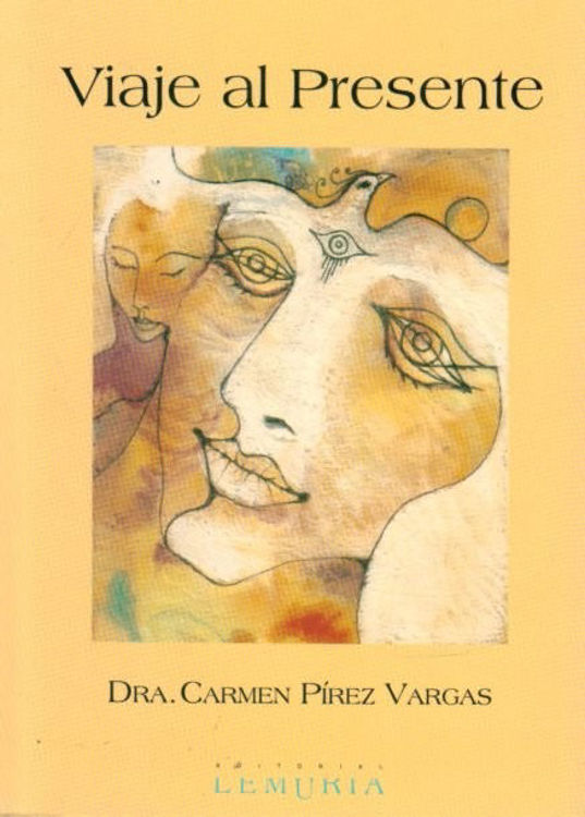 Imagen de Viaje Al Presente - Carmen Pirez Vargas