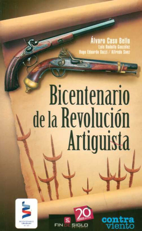 Imagen de Bicentenario De La Revolución Artiguista - Álvaro Caso Bello