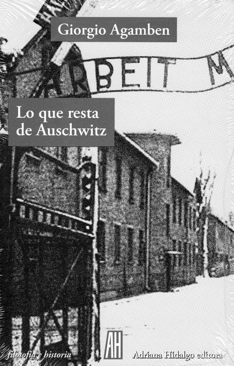 Imagen de Lo Que Resta De Auschwitz / Giorgio Agamben