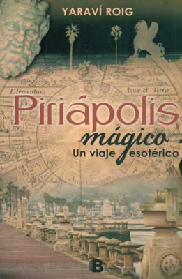 Imagen de Piriápolis Mágico Un Viaje Esotérico / Yaraví Roig