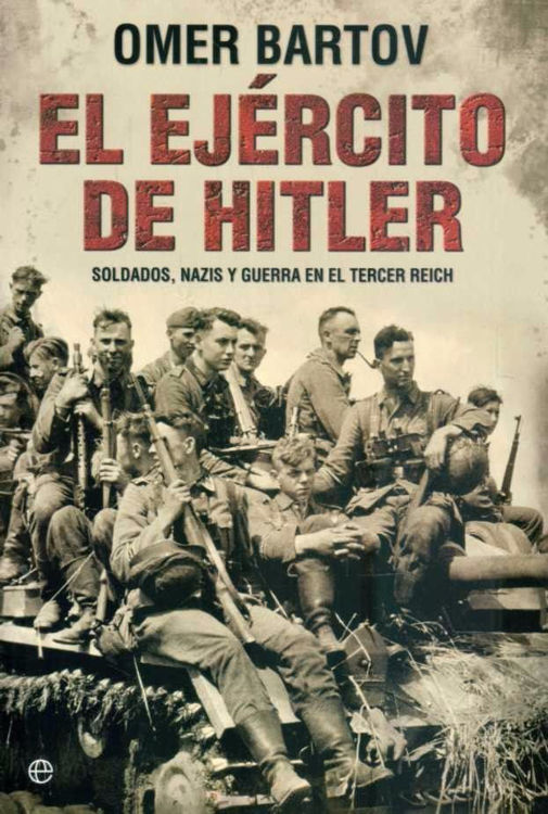 Imagen de El Ejército De Hitler / Omer Bartov