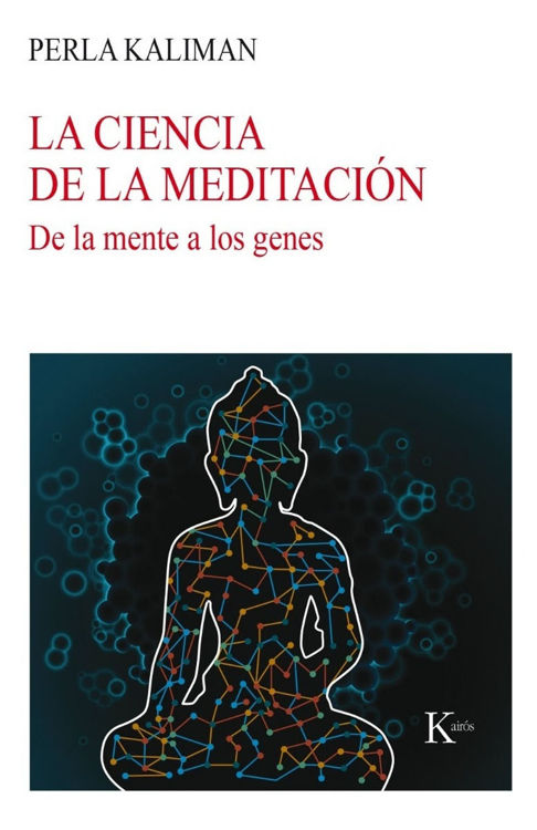 Imagen de La Ciencia De La Meditación / Perla Kaliman