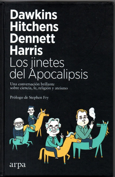 Imagen de Los Jinetes Del Apocalipsis / Christopher Hitchens, Daniel Dennett y Richard Dawkins