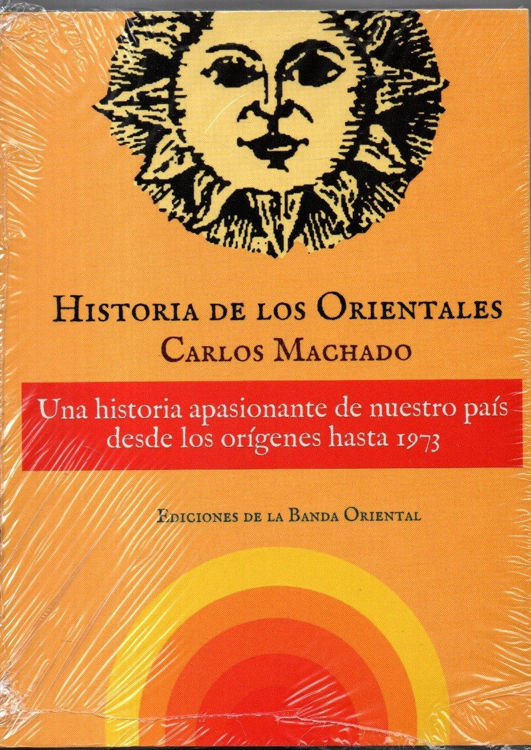 Imagen de Historia De Los Orientales / Carlos Machado