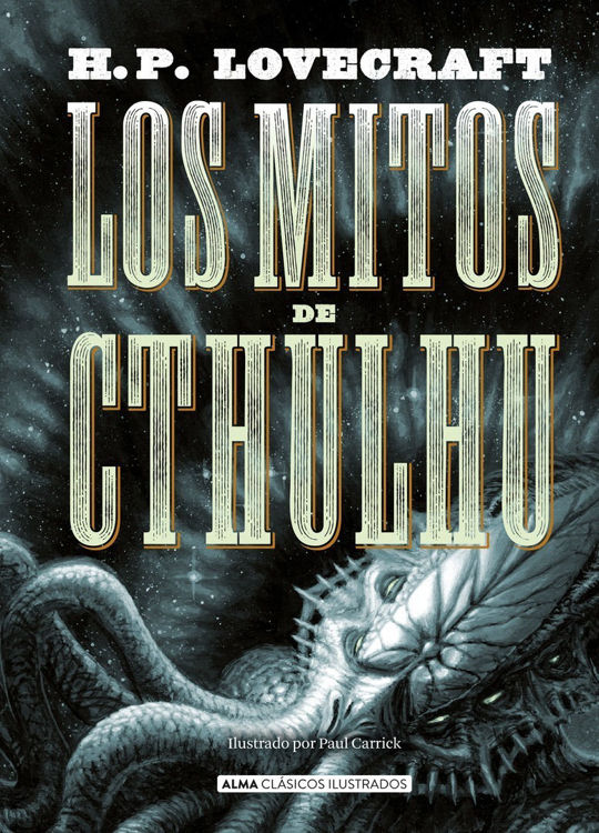 Imagen de Los Mitos De Cthulhu Lovecraft / Alma Clásicos Ilustrados