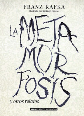 Imagen de La Metamorfosis y Otros Relatos - Franz Kafka / Alma Ilustrado