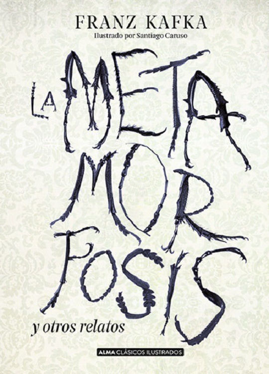 Imagen de La Metamorfosis y Otros Relatos - Franz Kafka / Alma Ilustrado