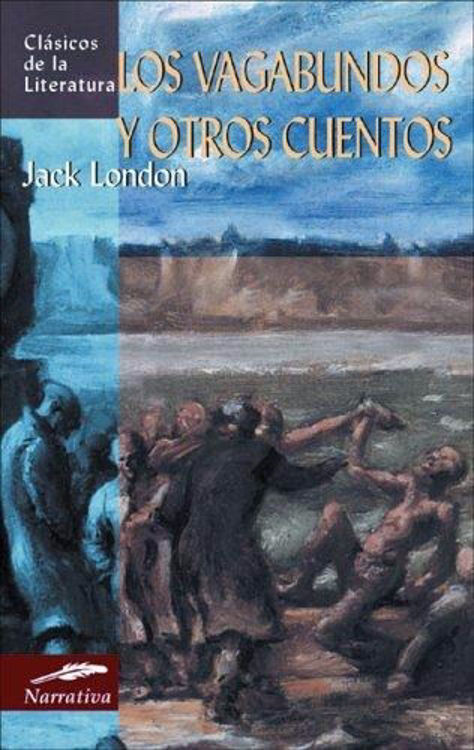 Imagen de Los Vagabundos Y Otros Cuentos / Jack London