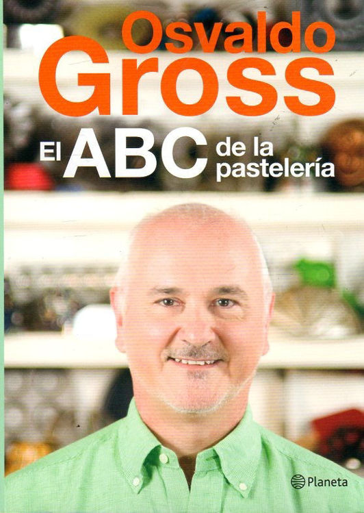 Imagen de El Abc De La Pastelería - Osvaldo Gross