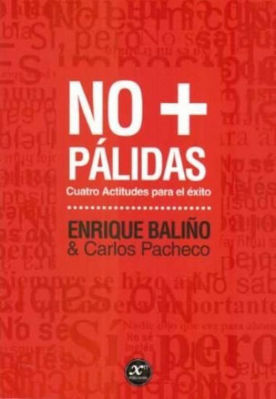 Imagen de No + Palidas / Enrique Baliño, Carlos Pacheco