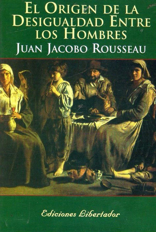 Imagen de El Origen De La Desigualdad Entre Los Hombres / Rousseau