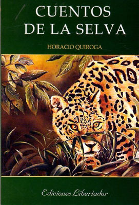 Imagen de CUENTOS DE LA SELVA / HORACIO QUIROGA