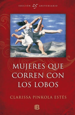 Imagen de Mujeres Que Corren Con Los Lobos / Clarissa Pinkola