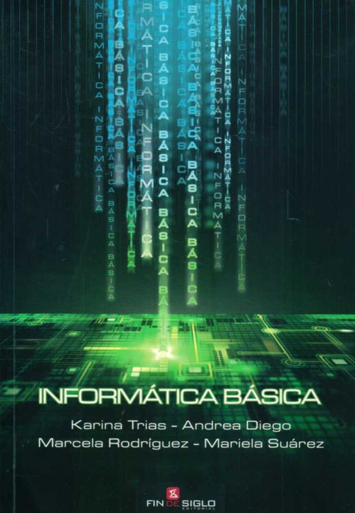 Imagen de Informatica Basica / Editorial Fin De Siglo