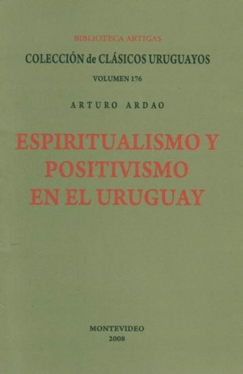 Imagen de Espiritualismo Y Positivismo En El Uruguay / Arturo Ardao