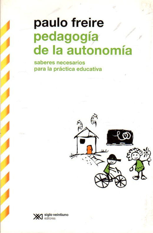 Imagen de Pedagogía De La Autonomía / Paulo Freire