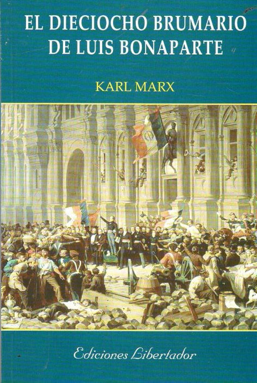 Imagen de El Dieciocho Brumario De Luis Bonaparte / Karl Marx