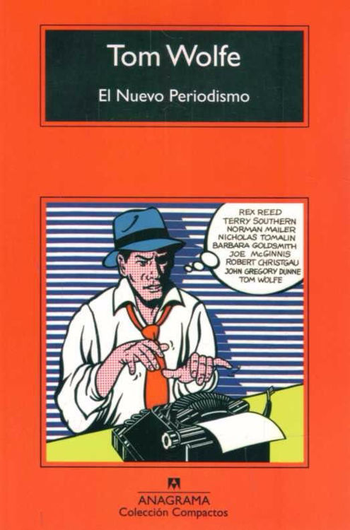 Imagen de El Nuevo Periodismo - Tom Wolfe