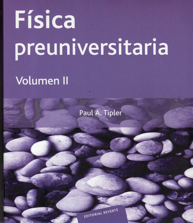 Imagen de Física Preuniversitaria Volumen 2 - Tipler