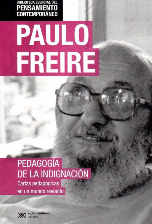 Imagen de Pedagogía De La Indignación / Paulo Freire