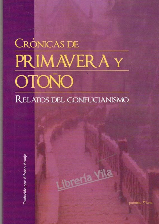 Imagen de Crónicas De Primavera Y Otoño Relatos Del Confucianismo