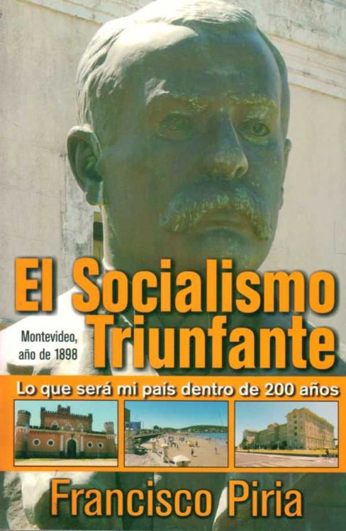 Imagen de El Socialismo Triunfante / Francisco Piria