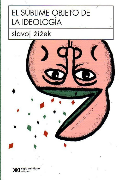 Imagen de El Sublime Objeto De La Ideología / Slavoj Zizek