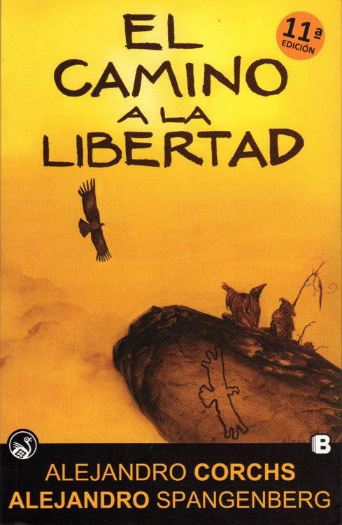 Imagen de El Camino A La Libertad - Corchs / Spangenberg