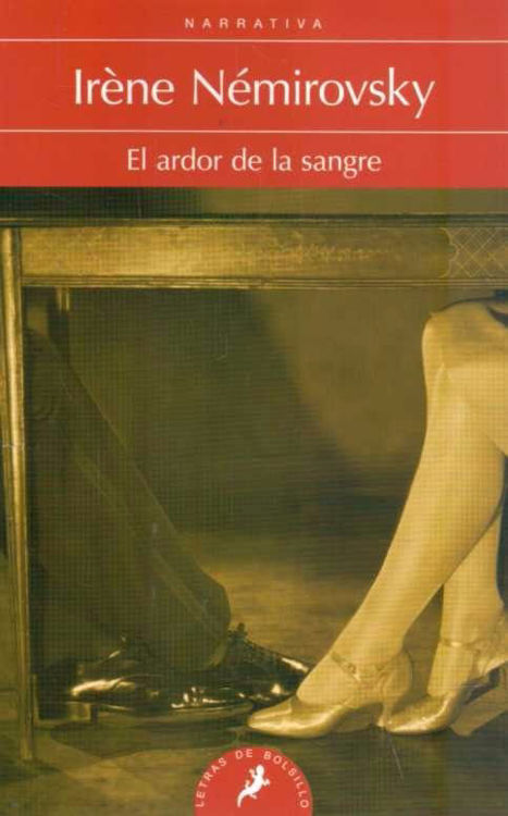 Imagen de El Ardor De La Sangre / Iréne Némirovsky