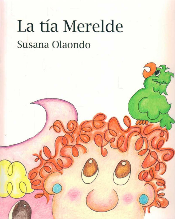 Imagen de La Tía Merelde - Susana Olaondo