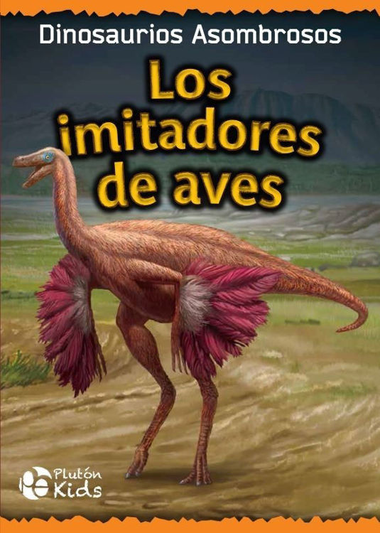 Imagen de Los Imitadores De Aves - Dinosaurios / Tapa Dura