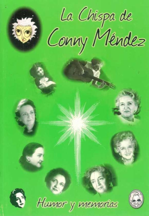 Imagen de La Chispa De Conny Méndez - Humor Y Memorias / Conny Méndez