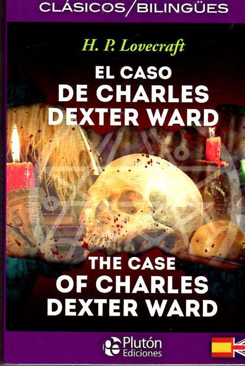 Imagen de El Caso De Charles Dexter Ward / Lovecraft Edición Bilingue