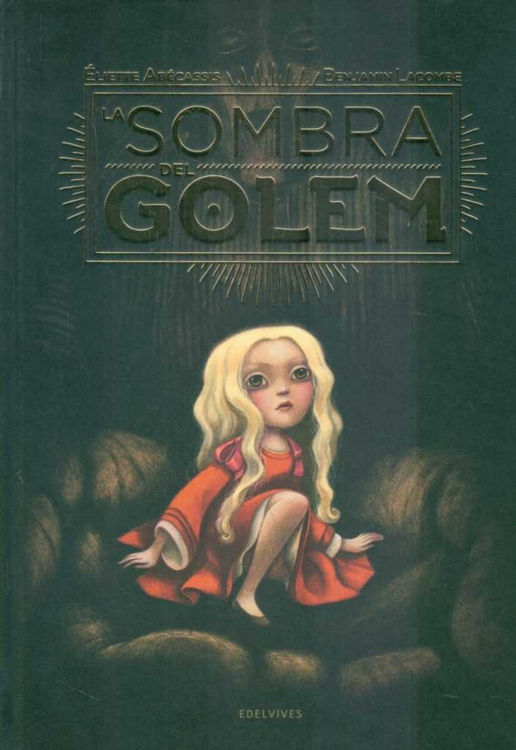 Imagen de La Sombra Del Golem - Eliette Abécassis | Benjamin Lacombe