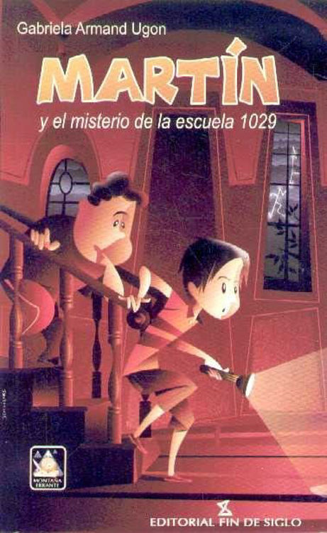 Imagen de Martín Y El Misterio De La Escuela 1029 - G. Armand Ugon