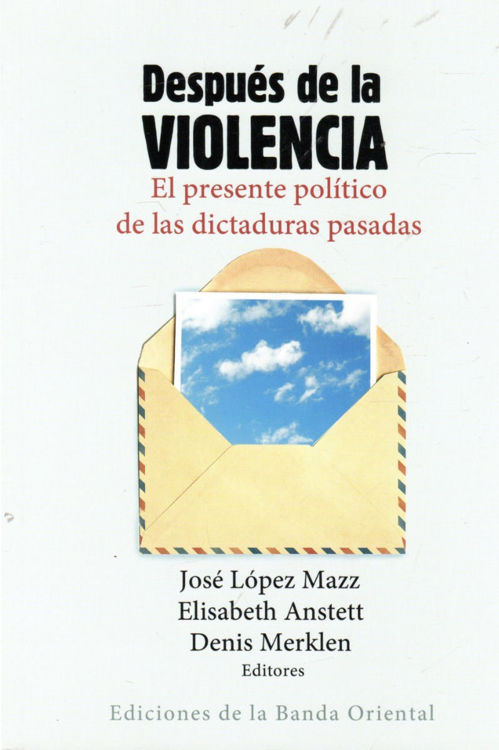 Imagen de Después De La Violencia / José López Mazz