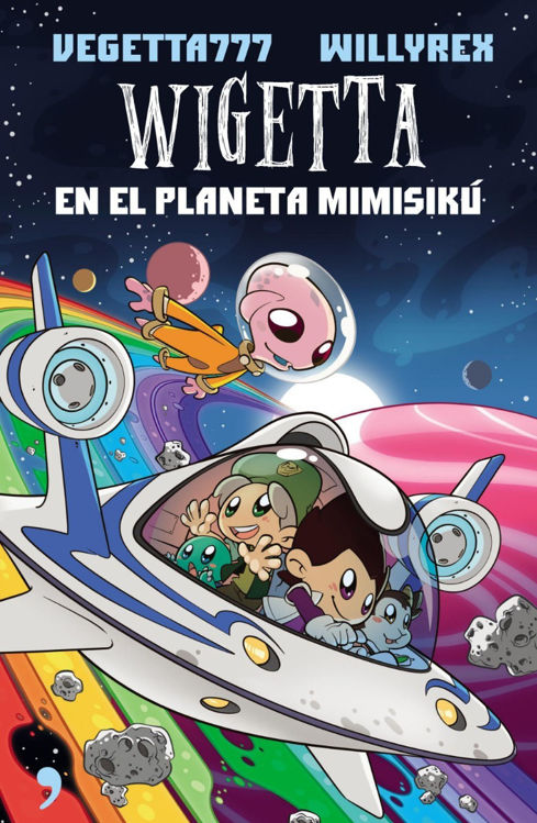Imagen de Wigetta En El Planeta Mimisikú - Willyrex | Vegetta777