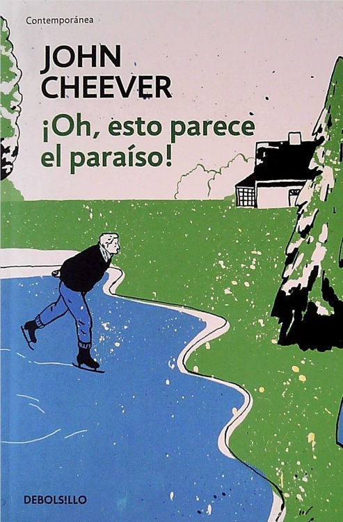 Imagen de Oh, Esto Parece El Paraiso!  / John Cheever