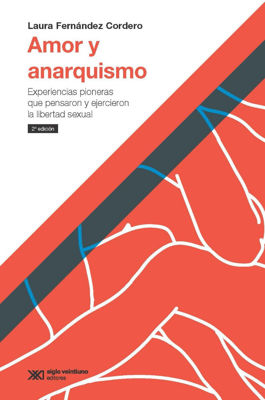 Imagen de Amor Y Anarquismo / Laura Fernández Cordero