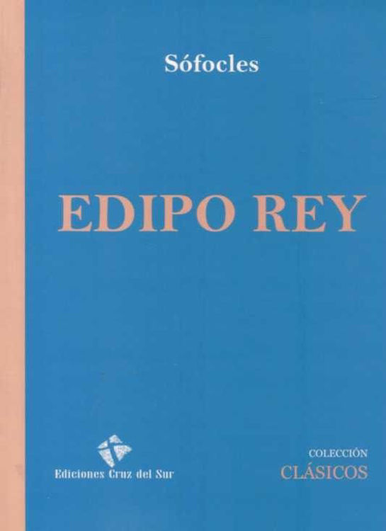 Imagen de Edipo Rey / Sófocles - Ed. Cruz del Sur