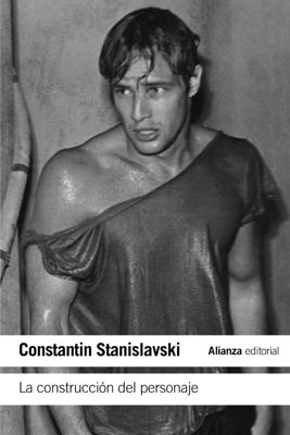 Imagen de La Construcción Del Personaje / Constantin Stanislavski / Alianza Editorial