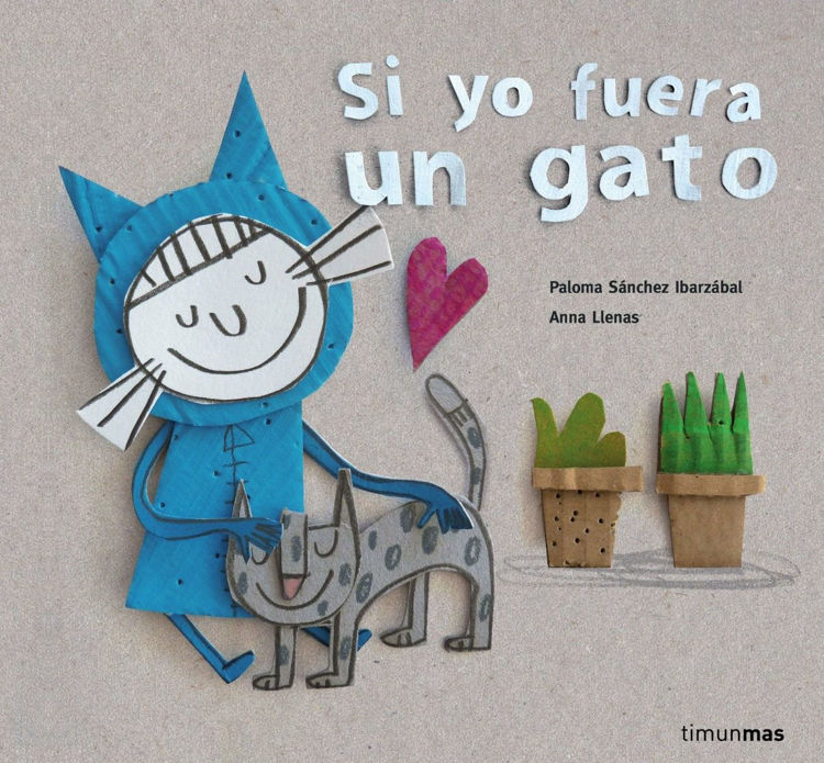 Imagen de Si Yo Fuera Un Gato / Anna Llenas