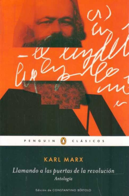 Imagen de Llamando A Las Puertas De La Revolución / Karl Marx